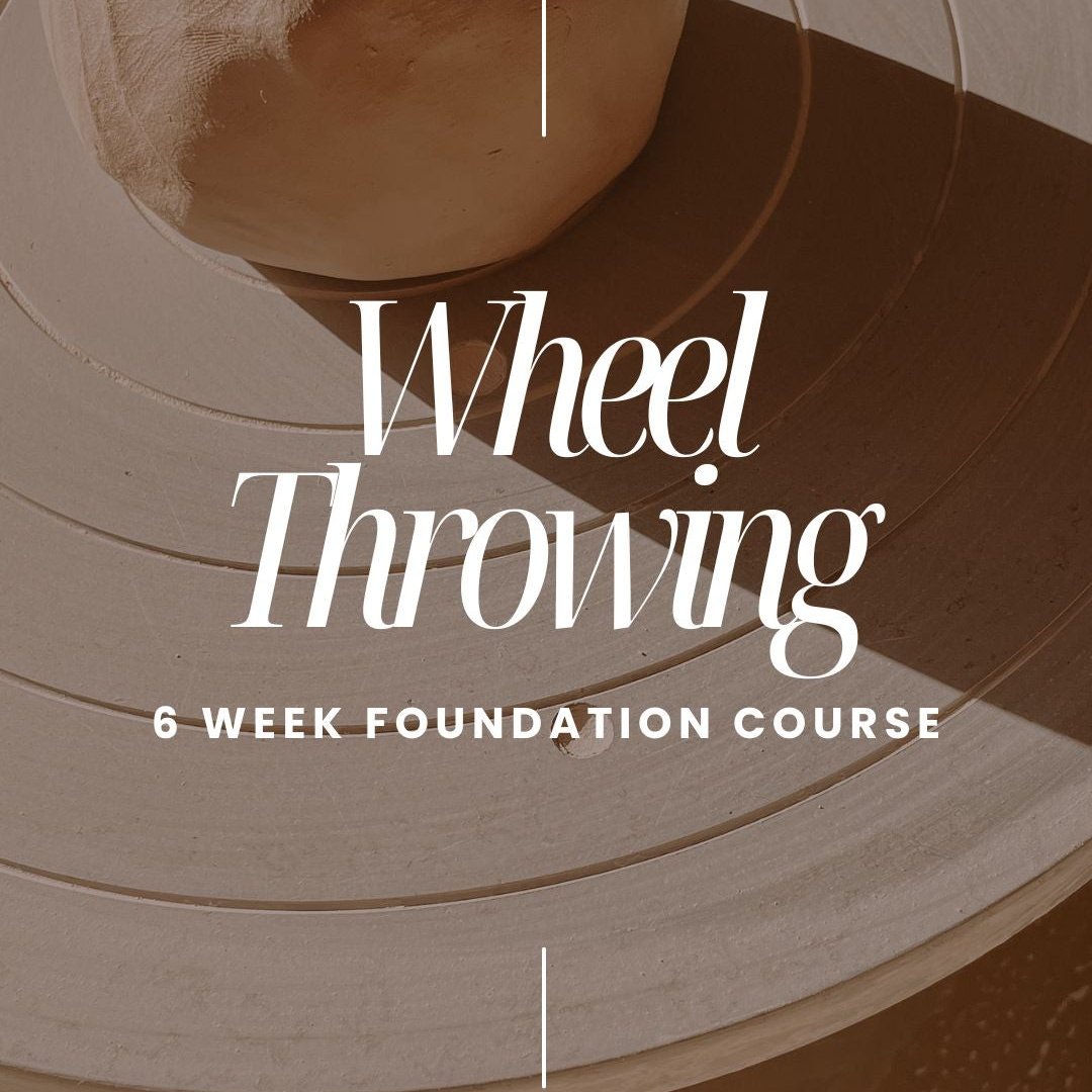 Wheel Foundations - an Introduction to Wheel Throwing || Wed 16th Oct - 20th Nov